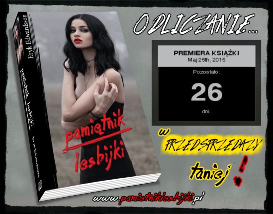 ODLICZANIE do PREMIERY Pamiętnika Lesbijki Eryka Edwardssona - PLAKAT Taniej